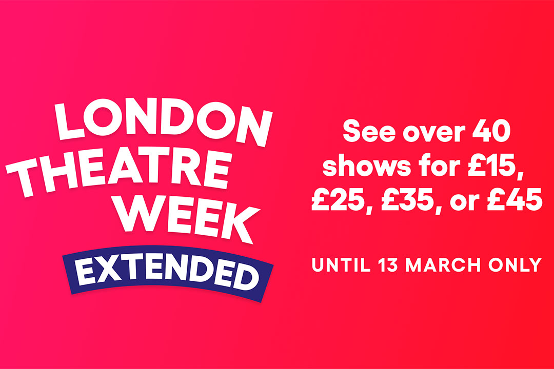 London Theatre Week Is Back With Prices At £15 £25 £35 And £45 Silversurfers 